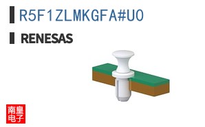 R5F1ZLMKGFA#U0