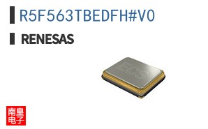 R5F563TBEDFH#V0