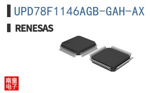 UPD78F1146AGB-GAH-AX